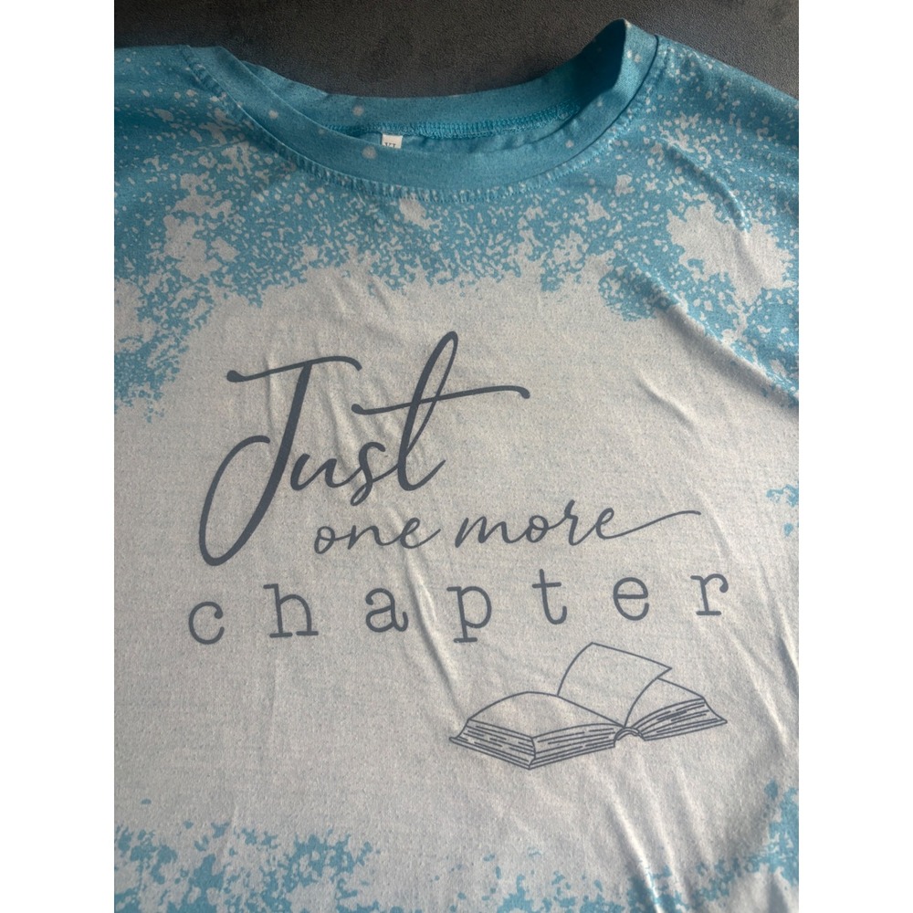 Just One More Chapter Book Lover Graphic Tee Blue Bleached Splatter XL